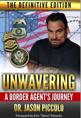 Cover image for Unwavering a Border Agent's Journey