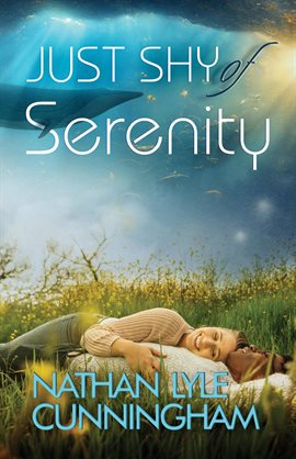 Imagen de portada para Just Shy of Serenity