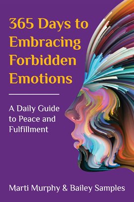 Cover image for 365 Days to Embracing Forbidden Emotions