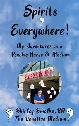 Cover image for My Adventures as a Psychic Nurse & Medium