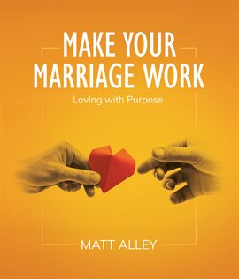 Cover image for Make Your Marriage Work