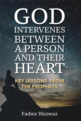 Cover image for GOD INTERVENES BETWEEN A PERSON AND THEIR HEART