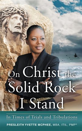 Cover image for On Christ the Solid Rock I Stand