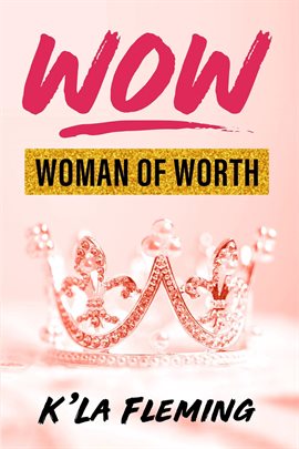 Imagen de portada para Wow: Woman of Worth