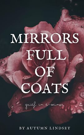 Imagen de portada para Mirrors Full of Coats
