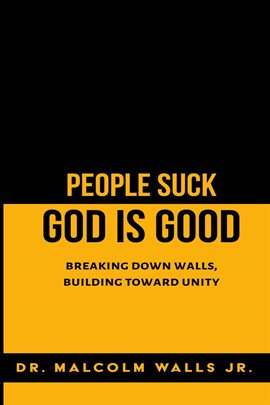 Cover image for People Suck, God Is Good