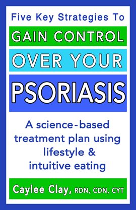 Cover image for Gain Control Over Your Psoriasis