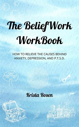 Cover image for The BeliefWork WorkBook