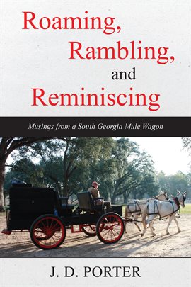 Cover image for Roaming, Rambling, and Reminiscing