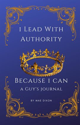Imagen de portada para I Lead With Authority - Because I Can