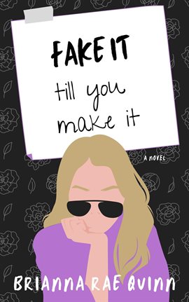 Cover image for Fake It till You Make It