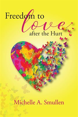 Imagen de portada para Freedom to Love After the Hurt