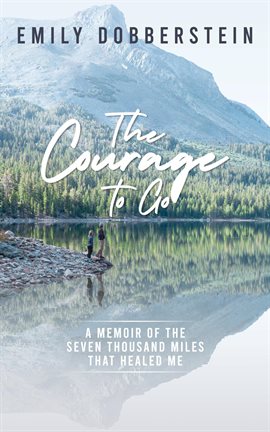 Cover image for The Courage to Go