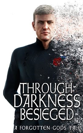 Cover image for Through Darkness Besieged