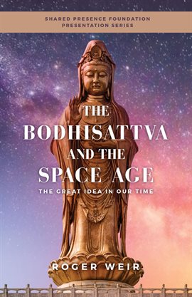 Cover image for The Bodhisattva and the Space Age