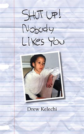 Imagen de portada para Shut Up! Nobody Likes You