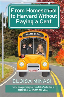 Imagen de portada para From Homeschool to Harvard Without Paying a Cent