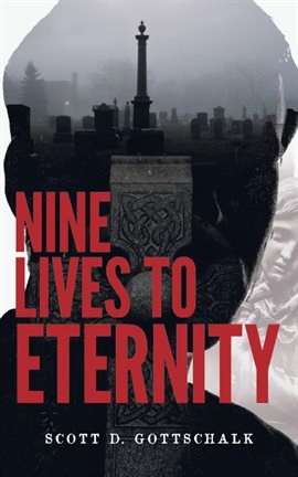Cover image for Nine Lives To Eternity