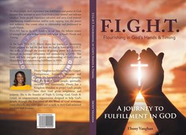 Imagen de portada para F.I.G.H.T. Flourishing in God's Hands and Timing