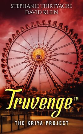 Cover image for Truvenge, the Kriya Project