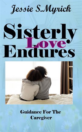 Imagen de portada para Sisterly Love Endures