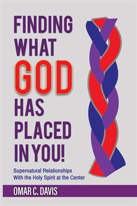 Imagen de portada para Finding What God Has Placed in You!