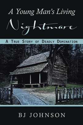 Cover image for A Young Man's Living Nightmare