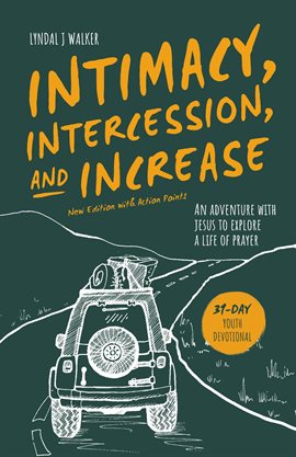 Imagen de portada para Intimacy, Intercession and Increase
