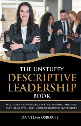 Cover image for The Unstuffy Descriptive Leadership Book