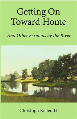 Cover image for Getting on Toward Home