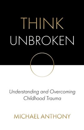 Cover image for Think Unbroken