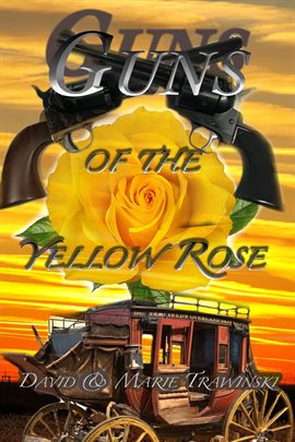 Cover image for Guns of the Yellow Rose