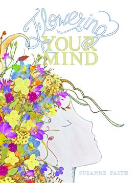 Cover image for Flowering Your Mind