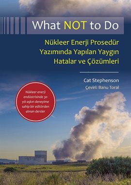 What NOT to Do, Nükleer Enerji Prosedür Yazımında Yapılan Yaygın Hatalar ve Çözümleri