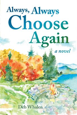 Cover image for Always, Always Choose Again