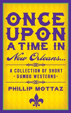 Cover image for Once Upon a Time in New Orleans...