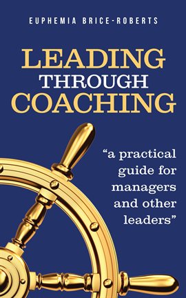 Cover image for Leading Through Coaching