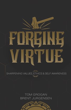 Cover image for Forging Virtue