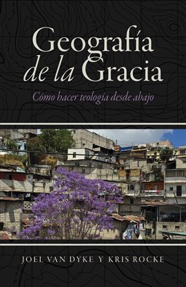 Cover image for Geografía de la Gracia