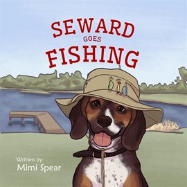 Cover image for Seward Goes Fishing