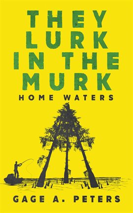 Cover image for They Lurk in the Murk