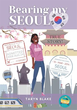 Book Jacket: Bearing My Seoul