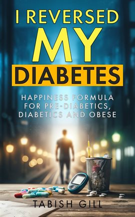 Cover image for I Reversed My Diabetes