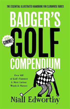 Cover image for Badger's Golf Compendium