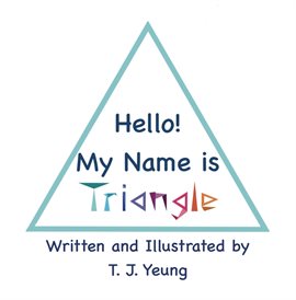 Cover image for Hello! My Name Is Triangle