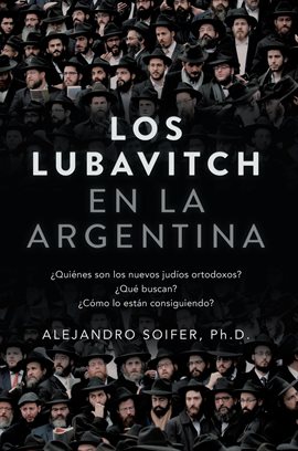 Cover image for Los Lubavitch en la Argentina