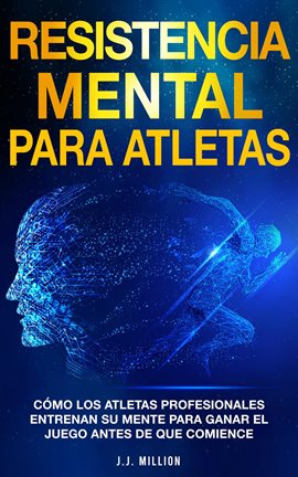 Imagen de portada para Resistencia Mental Para Atletas