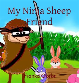 My Ninja Sheep Friend