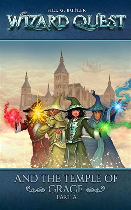 Imagen de portada para Wizard Quest and the Temple of Grace
