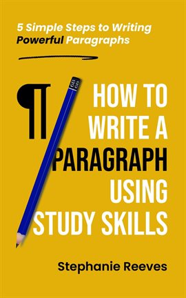 Cover image for How to Write a Paragraph Using Study Skills